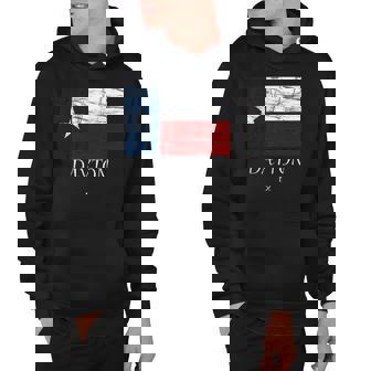 Dayton Tx Texas Flag City State Gift Hoodie | Mazezy