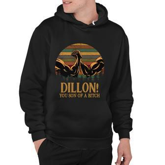 Dillon You Son Of A Bitch Predator Quote Vintage Hoodie - Thegiftio UK