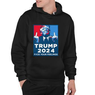 Donald Trump Fuck Your Feelings Tshirt Hoodie - Monsterry DE