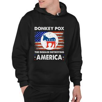 Donkey Pox The Disease Destroying America Usa Flag Funny Hoodie - Monsterry AU