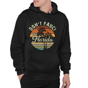 Dont Fauci My Florida Retro Palm Trees Hoodie - Monsterry UK