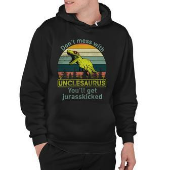 Dont Mess With Unclesaurus Tshirt Hoodie - Monsterry DE