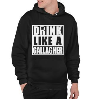 Drink Like A Gallagher Funny St Patricks Day Irish Clover Hoodie - Thegiftio UK
