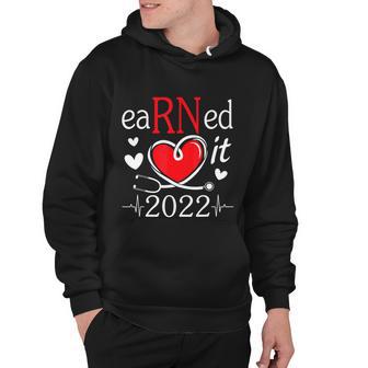 Earned It Nurse Graduation 2022 Nursing Grad Student Rn Lpn Hoodie - Monsterry AU