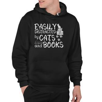 Easily Distracted By Cats And Books Funny Book Lover Hoodie | Mazezy