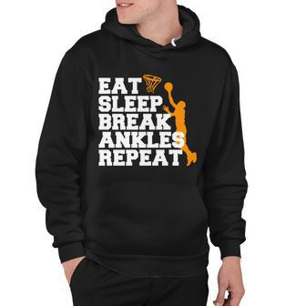 Eat Sleep Break Ankles Repeat Tshirt Hoodie - Monsterry DE