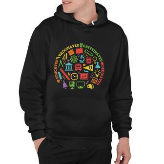 Educated Vaccinated Caffeinated Teacher Premium Shirt For Male Female Hoodie - Monsterry