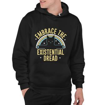 Embrace The Existential Dread Hoodie - Monsterry