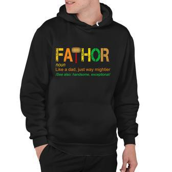 Fa-Thor Like Dad Just Way Mightier Tshirt Hoodie - Monsterry