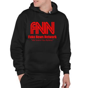 Fake News Network Ffn We Invent You Believe Donald Trump Hoodie - Monsterry