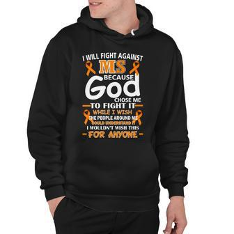 Fight Against Ms Awareness Multiple Sclerosis Quote Hoodie - Monsterry