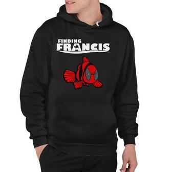 Finding Francis Movie Parody Tshirt Hoodie - Monsterry