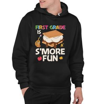 First Day Of School 1St Grade Is Smore Fun Back To School Hoodie - Monsterry