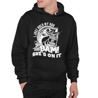 Fishing I Just Hold My Rod And Wiggle My Worm Tshirt Hoodie - Monsterry