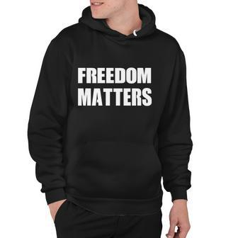 Freedom Matters Tshirt Hoodie - Monsterry