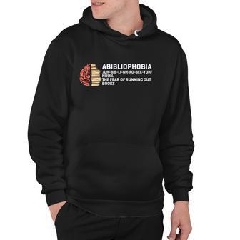 Funny Abibliophobia Gift Reading Bookworm Book Abibliophobia Cute Gift Hoodie - Monsterry UK