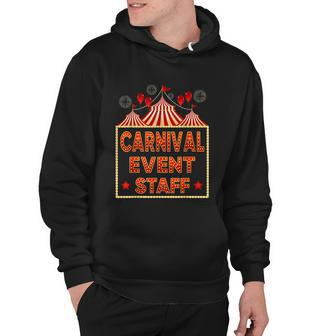 Funny Carnival Event Staff Circus Theme Quote Carnival Hoodie - Monsterry