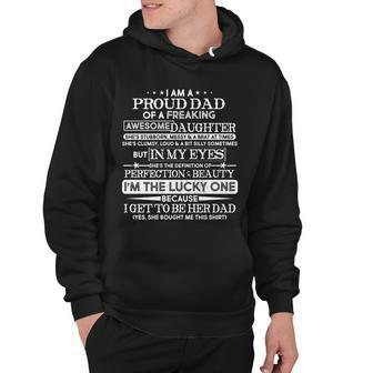 Funny Im A Proud Lucky Dad Of Awesome Daughter Hoodie - Thegiftio UK