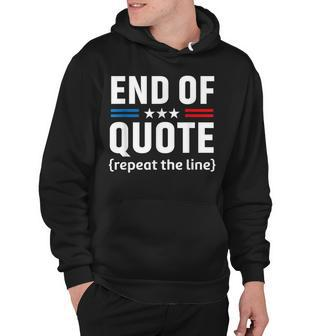Funny Joe End Of Quote Repeat The Line V2 Hoodie - Seseable