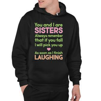 Funny Sisters Laughing Tshirt Hoodie - Monsterry AU