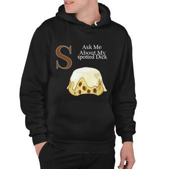 Funny Spotted Dick Pastry Chef British Dessert Gift For Men Women Hoodie - Monsterry