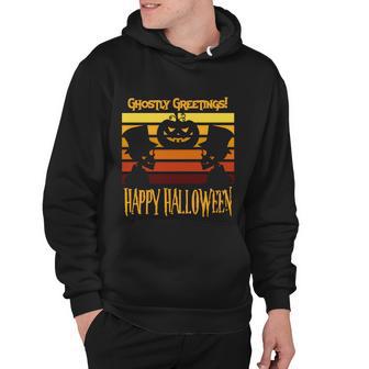 Ghostly Greetings Happy Halloween Funny Halloween Quote Hoodie - Monsterry