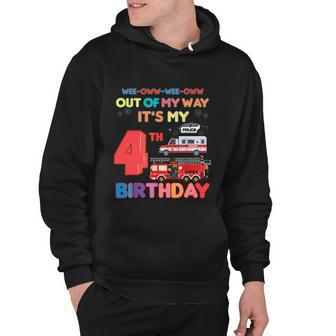 Gift For Kids Boys Out Of My Way Its My 4Th Birthday Rescue Funny Vehicles Birt Hoodie - Monsterry UK