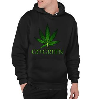 Go Green Medical Marijuana Weed Hoodie - Monsterry AU