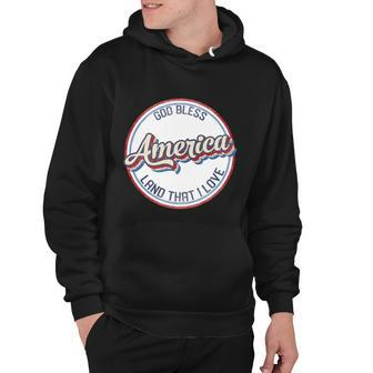 God Bless America Land That I Love Freedom America July 4Th Cute Gift Hoodie - Monsterry