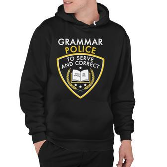 Grammar Police To Serve And Correct Funny V2 Hoodie - Monsterry DE