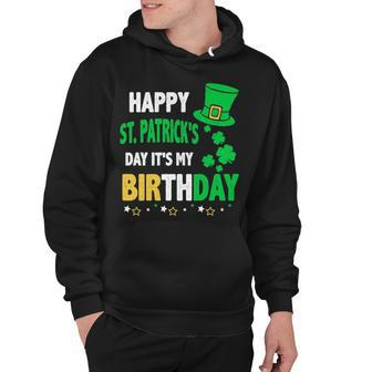 Happy St Patrick S Day It S My Birthday Hoodie - Thegiftio UK