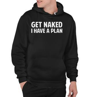 Have A Plan Hoodie - Seseable