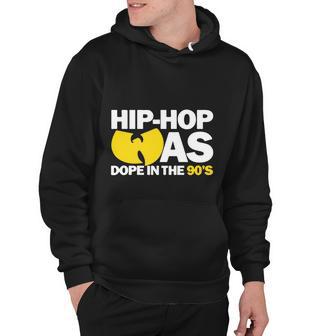 Hip Hop Was Dope &S Hoodie - Monsterry