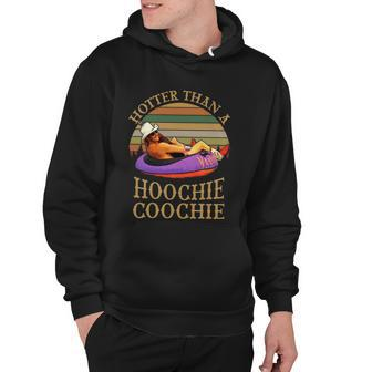 Hotter Than A Hoochie Coochie Daddy Vintage Retro Country Music Hoodie - Monsterry AU