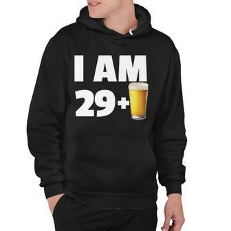 I Am 29 Plus Beer 30Th Birthday Tshirt Hoodie - Monsterry UK