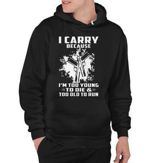 I Carry Because Hoodie - Seseable