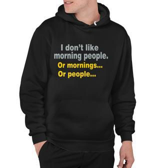 I Dont Like Morning People Tshirt Hoodie - Monsterry AU