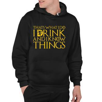 I Drink And Know Things Hoodie - Monsterry AU