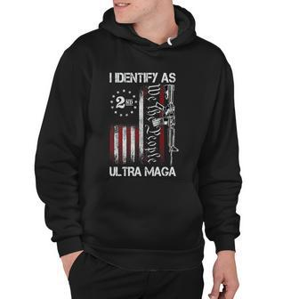 I Identify As Ultra Maga Hoodie - Monsterry