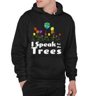 I Speak For The Trees Hoodie - Monsterry