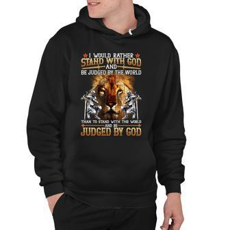 I Would Rather Stand With God V2 Hoodie - Monsterry