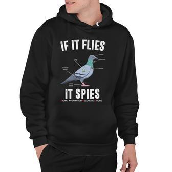 If It Flies It Spies Bionic Information Recording Drone Tshirt Hoodie - Monsterry DE