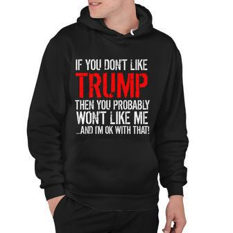 If You Dont Like Trump Funny Tshirt Hoodie - Monsterry CA