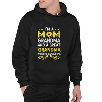 Im A Mom Grandma Great Nothing Scares Me Mothers Day Gifts Hoodie - Monsterry DE