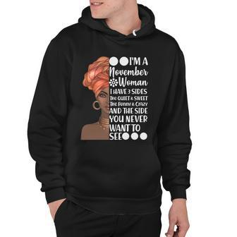 Im A November Woman I Have 3 Sides Birthday Hoodie - Monsterry