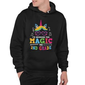 Im Bringing The Magic To 2Nd Grade Back To School First Day Of School Hoodie - Monsterry DE