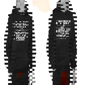 Im Joe Biden And I Forgot This Message V2 Hoodie - Thegiftio