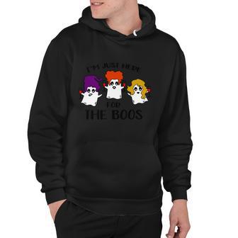 Im Just Here For The Boos Halloween Quote Hoodie - Monsterry DE