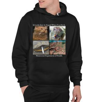 It Looks Just As Stupid When You Do It Hoodie - Thegiftio UK