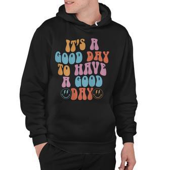 Its A Good Day To Have A Good Day Colorful Smile Face Hoodie - Thegiftio